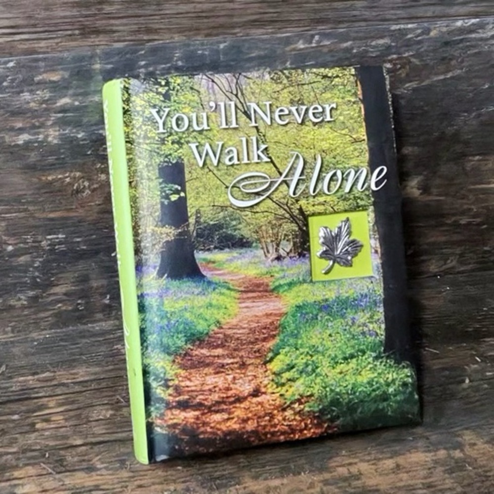 You’ll Never Walk Alone Book